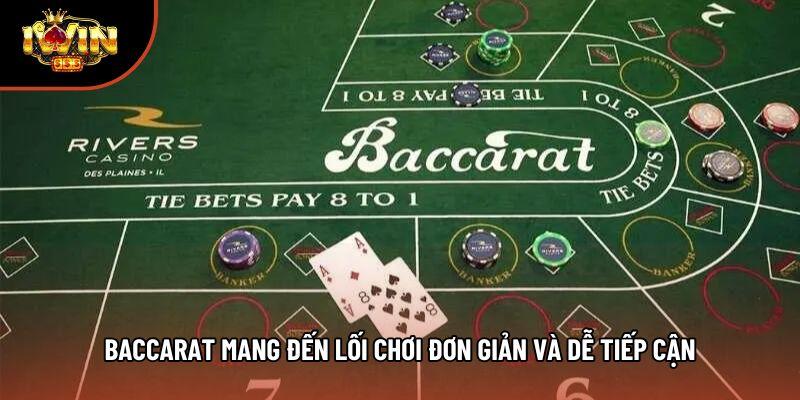 Baccarat mang đến lối chơi đơn giản và dễ tiếp cận Baccarat mang đến lối chơi đơn giản và dễ tiếp cận