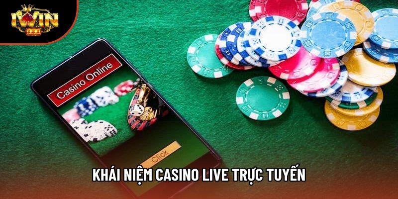 Casino live trực tuyến là thế nào? Casino live trực tuyến là thế nào?