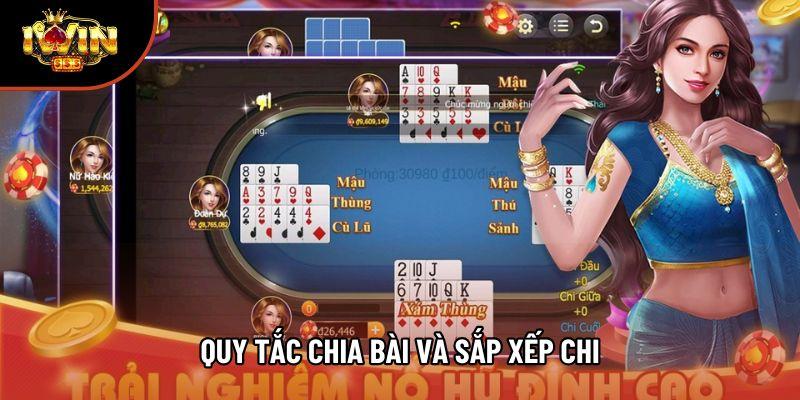 Quy tắc chia bài và sắp xếp chi Quy tắc chia bài và sắp xếp chi