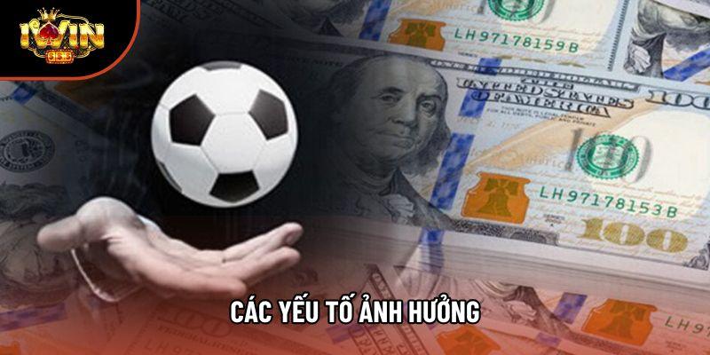 Các yếu tố ảnh hưởng