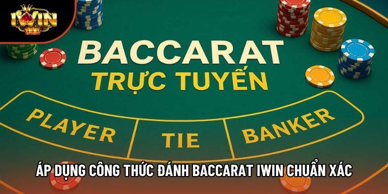 Áp dụng công thức đánh baccarat iwin chuẩn xác