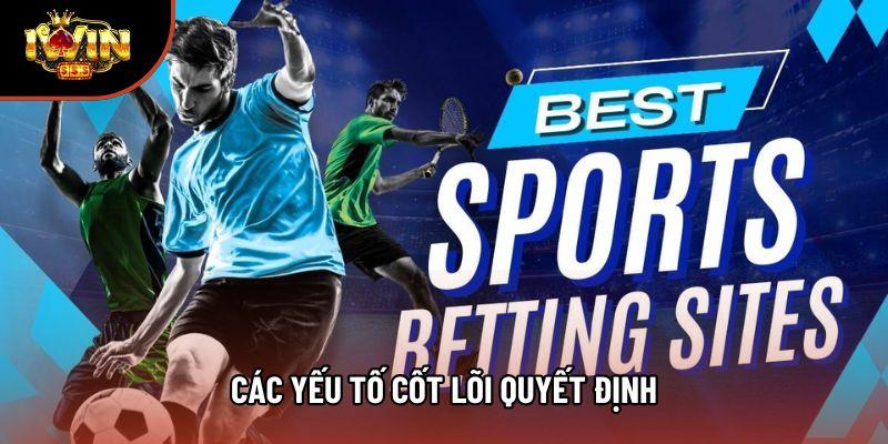 Các yếu tố cốt lõi quyết định Các yếu tố cốt lõi quyết định