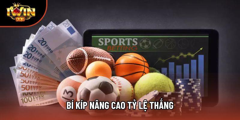 Bí kíp nâng cao tỷ lệ thắng Bí kíp nâng cao tỷ lệ thắng