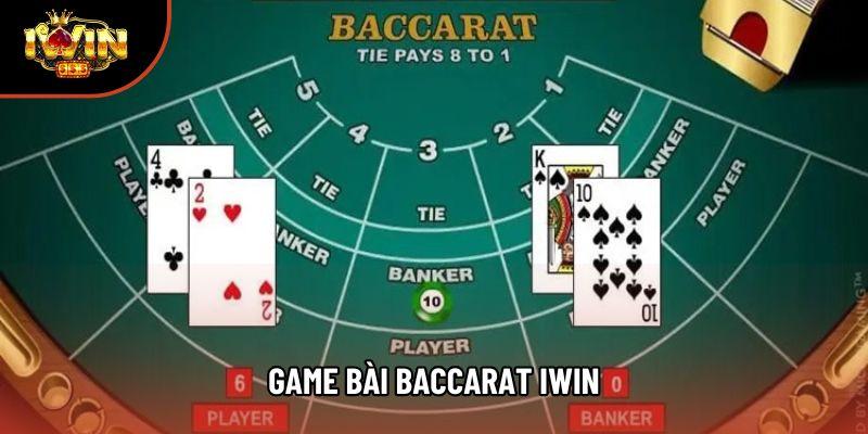 Chinh Phục Game Bài Baccarat Iwin: Đỉnh Cao Sòng Bài Trực Tuyến