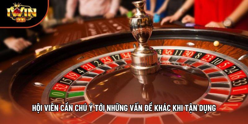 Hội viên cần chú ý tới những vấn đề khác khi tận dụng