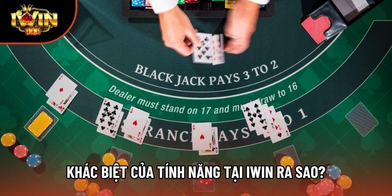 Khác biệt của tính năng tại Iwin ra sao? Khác biệt của tính năng tại Iwin ra sao?