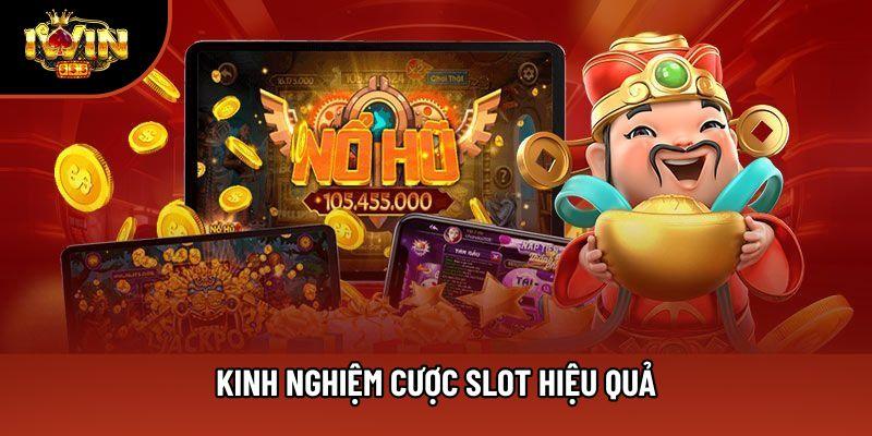 Kinh Nghiệm Cược Slot Hiệu Quả Cho Người Mới Bắt Đầu