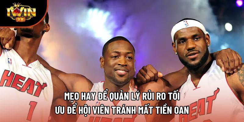 Mẹo hay để quản lý rủi ro tối ưu để hội viên tránh mất tiền oan Mẹo hay để quản lý rủi ro tối ưu để hội viên tránh mất tiền oan