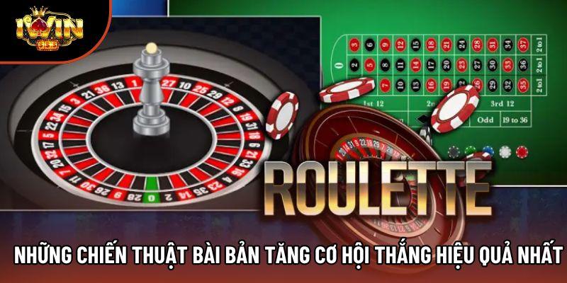 Những chiến thuật bài bản tăng cơ hội thắng hiệu quả nhất