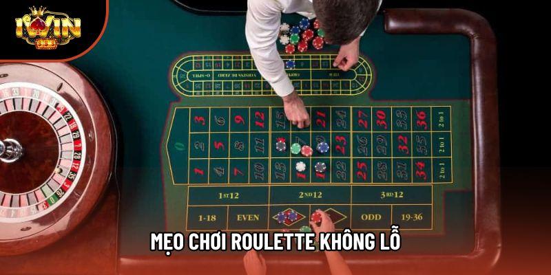 Mẹo Chơi Roulette Không Lỗ Và Chiến Thuật Đỉnh Cao 2025