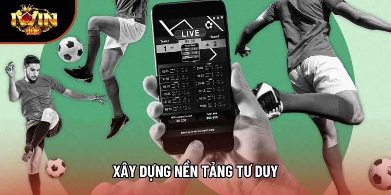 Xây dựng nền tảng tư duy