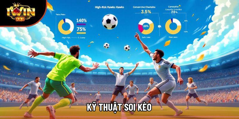 Kỹ thuật soi kèo Kỹ thuật soi kèo