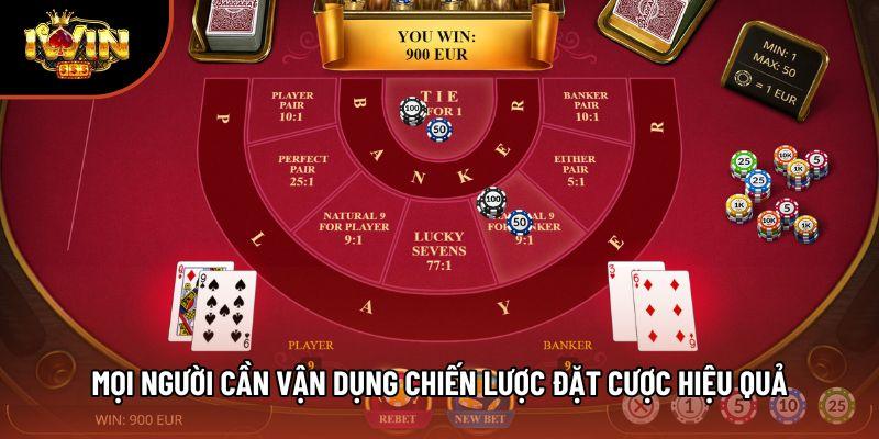 Mọi người cần vận dụng chiến lược đặt cược hiệu quả Mọi người cần vận dụng chiến lược đặt cược hiệu quả