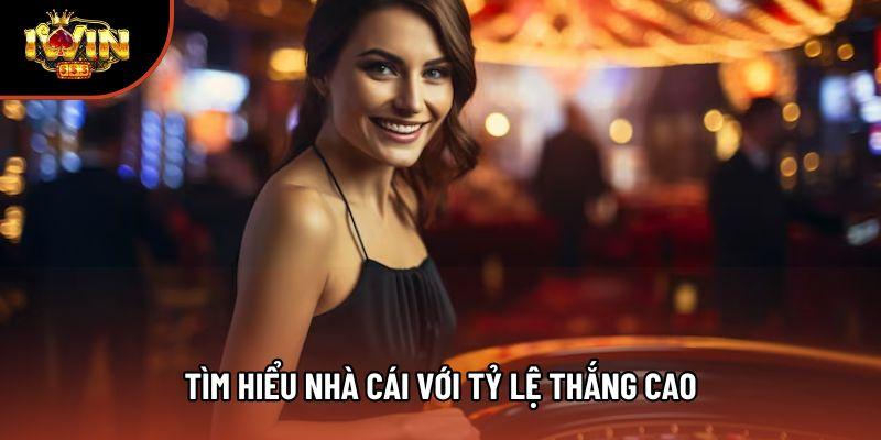 Tìm hiểu nhà cái với tỷ lệ thắng cao