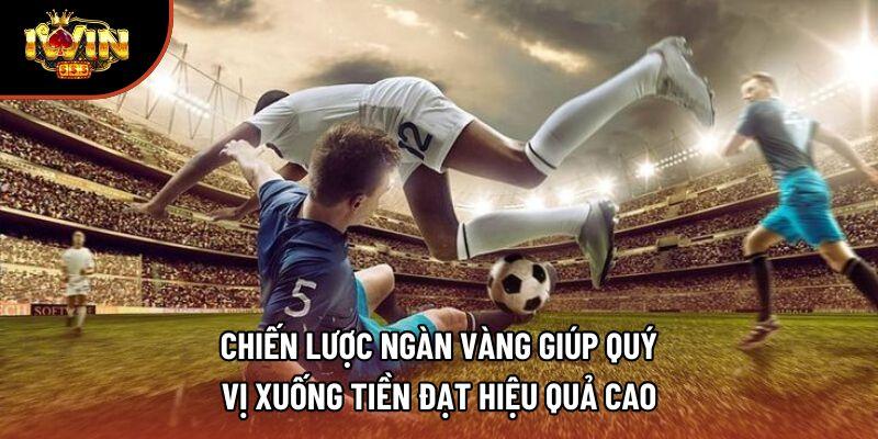 Chiến lược ngàn vàng giúp quý vị xuống tiền đạt hiệu quả cao Chiến lược ngàn vàng giúp quý vị xuống tiền đạt hiệu quả cao